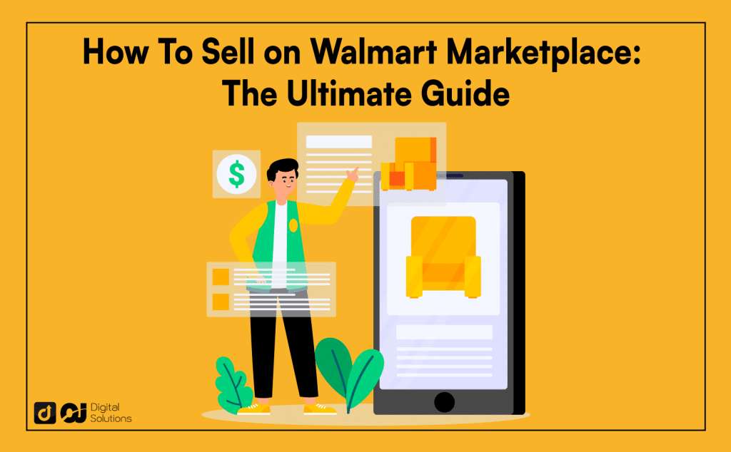 How To Sell On Walmart Marketplace Ultimate Guide