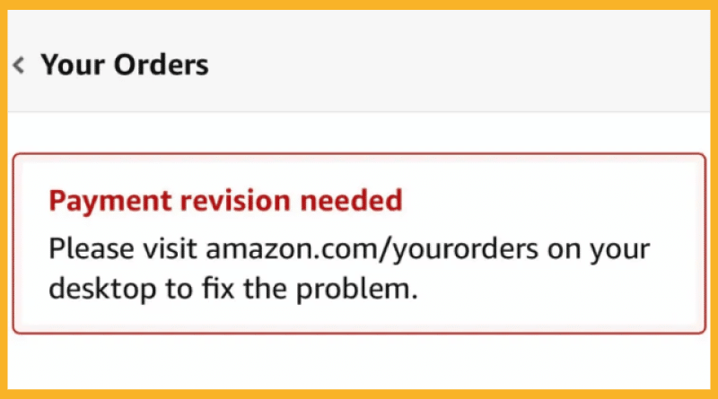 Payment Revision Needed On Amazon Here s How To Fix It