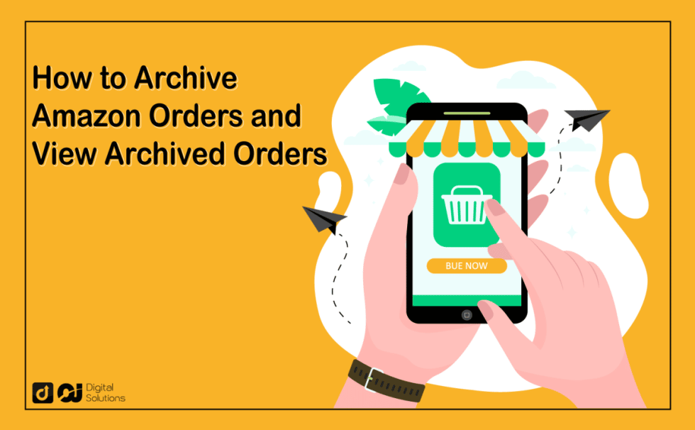 How to Archive Amazon Orders & View Archived Orders in 2024