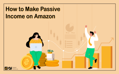 How to Make Passive Income on Amazon: 5 Proven Ways