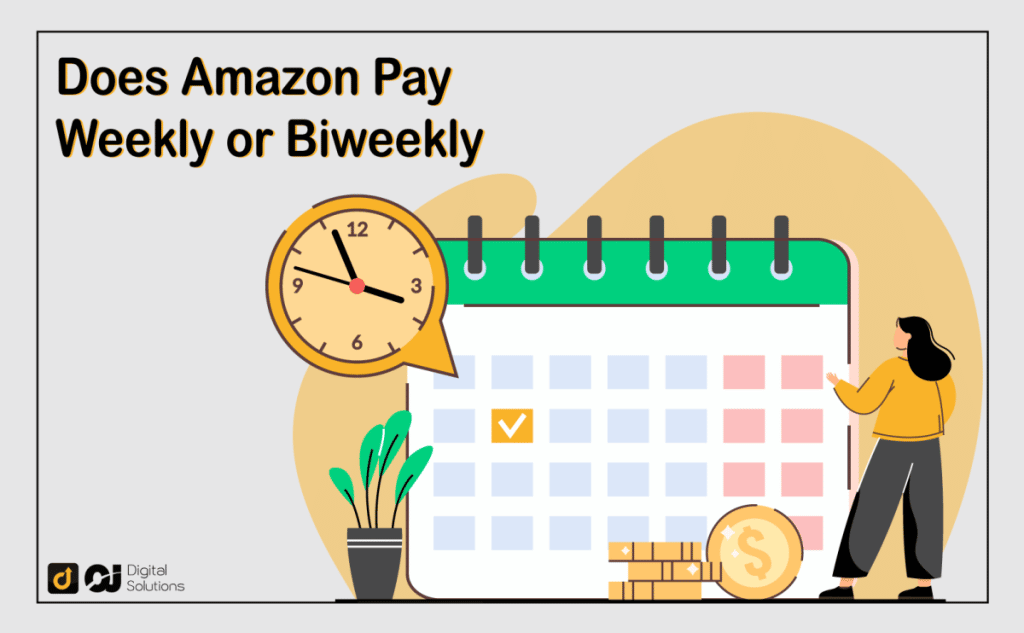 Does Amazon Pay Weekly or Biweekly? Pay Period in 2024