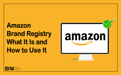 The Amazon Brand Registry: What It Is and How to Use It