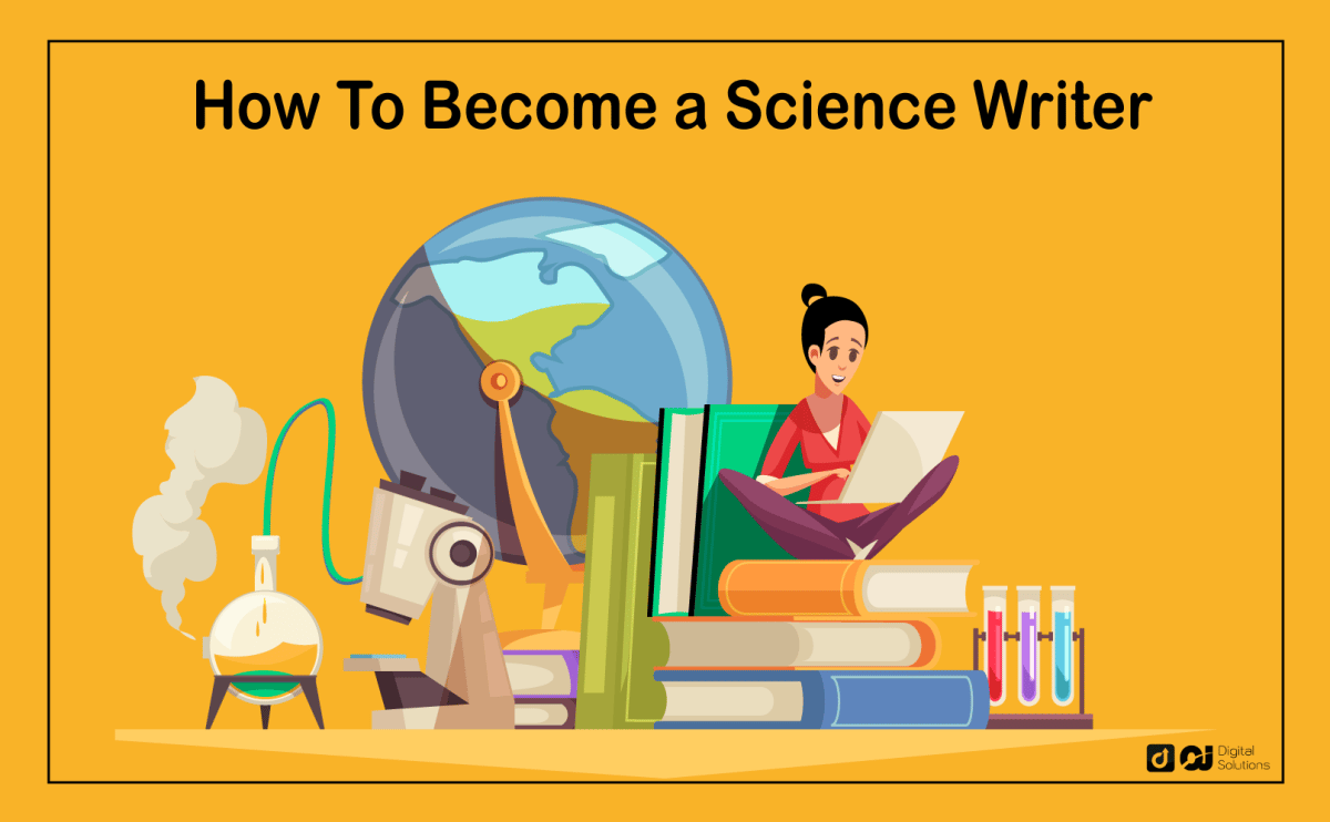 How to a Science Writer (6 Ways in 2023)