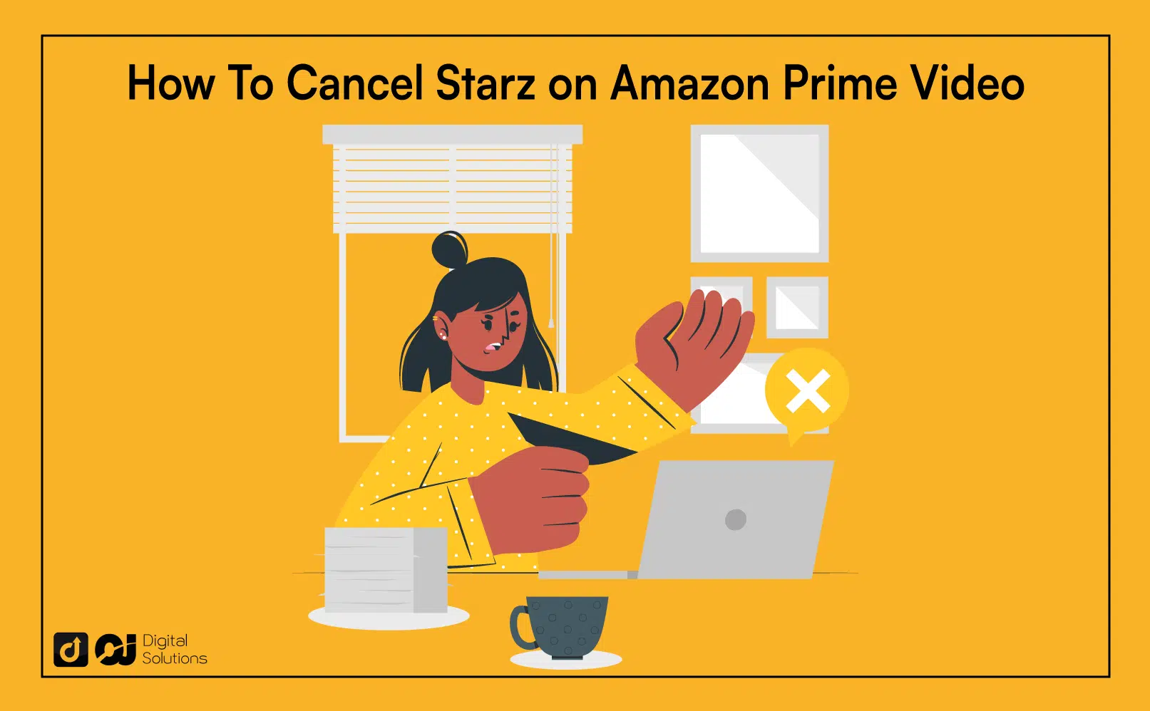 How to Cancel Starz on Amazon Prime Web App Guide 2024