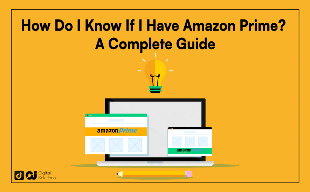 How Do I Know If I Have Amazon Prime? | Membership Status