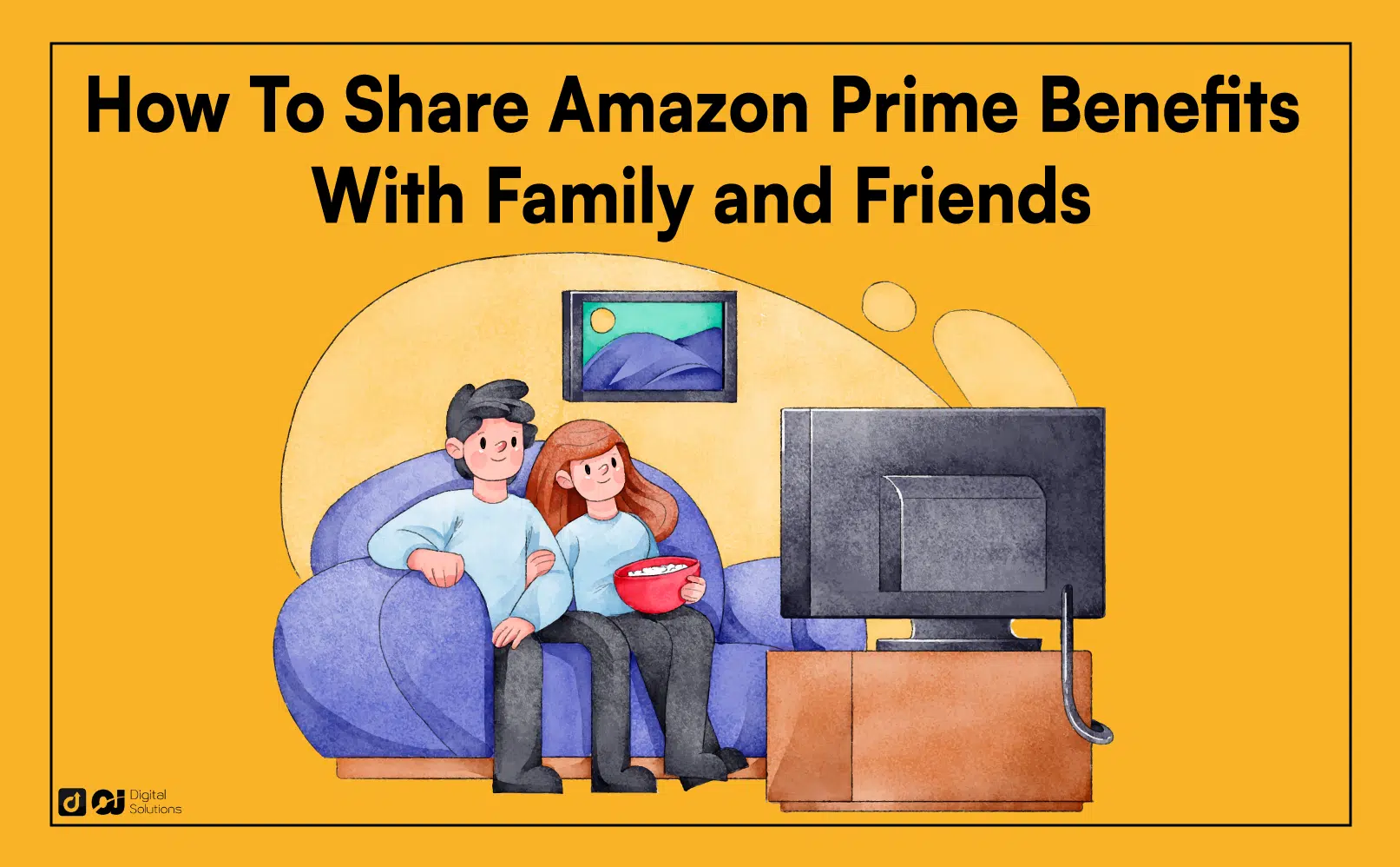 Household: How to share Prime benefits with family and friends