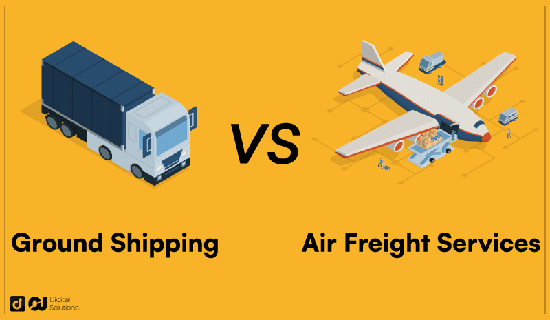 ground shipping vs air freight services