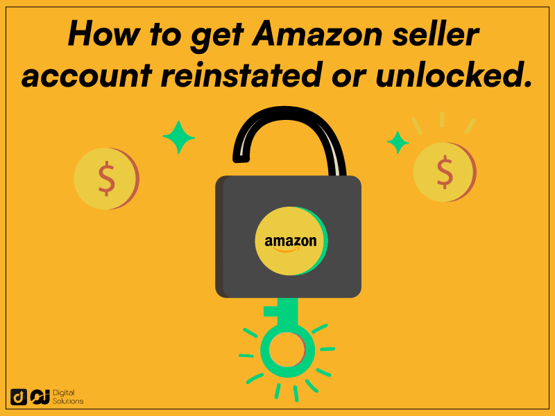 How To Get Amazon Seller Account Reinstated or Unlocked