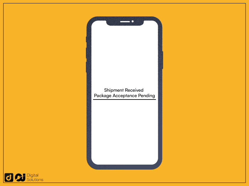 shipment received package acceptance pending