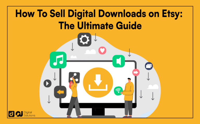 How to Sell Digital Downloads on Etsy