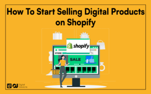 selling digital products on shopify