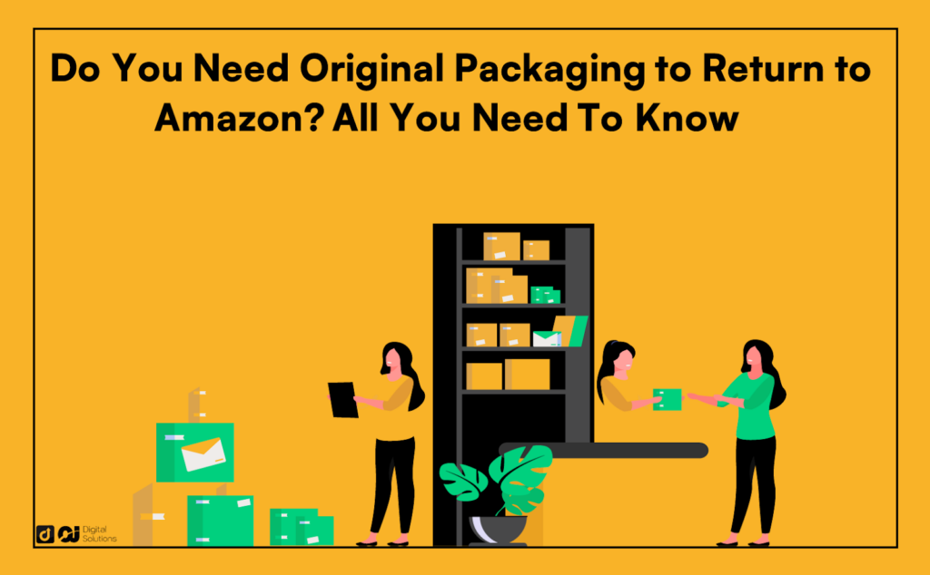 do you need original package to return to amazon